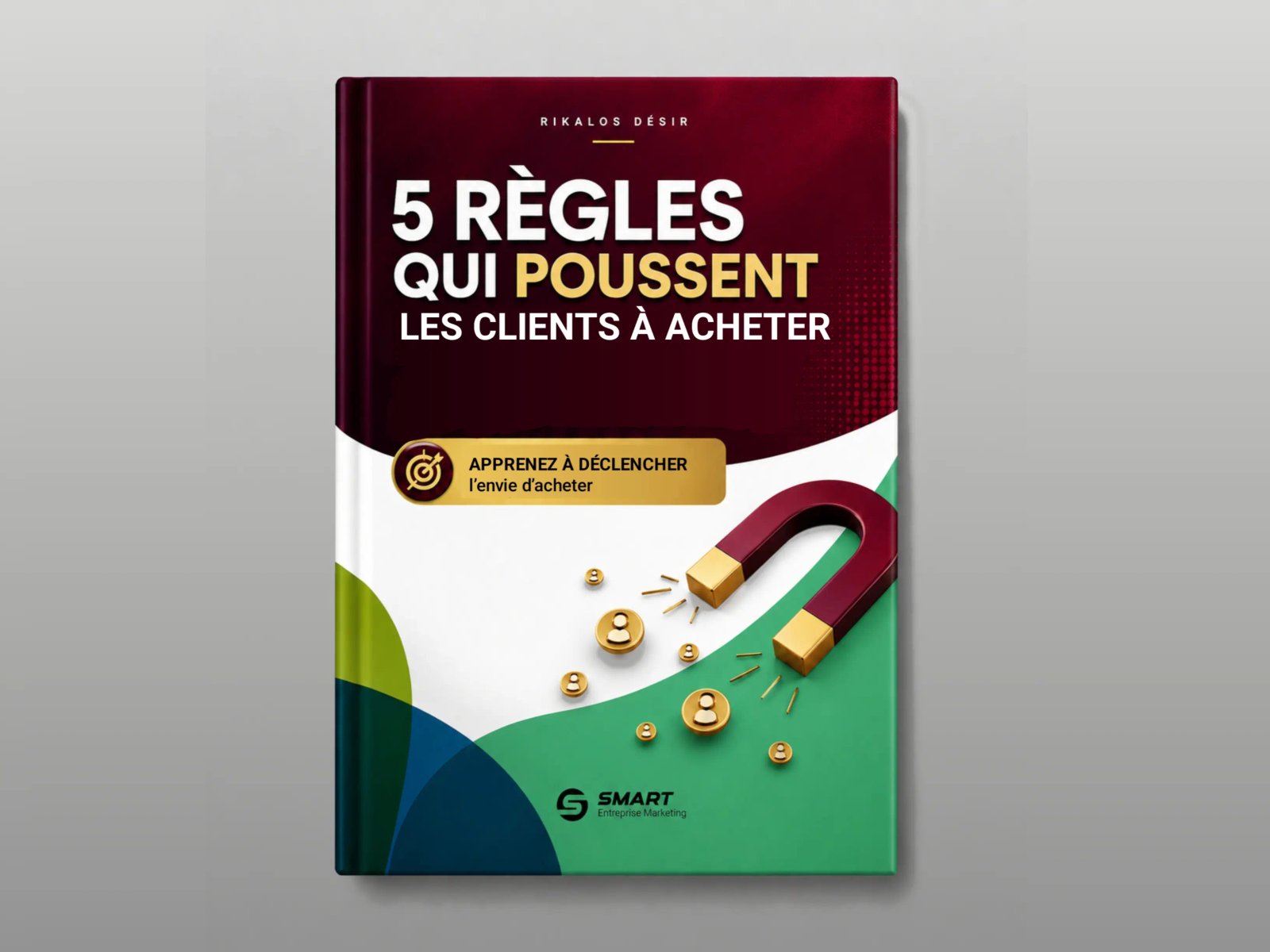 Les 5 règles qui poussent les clients à acheter